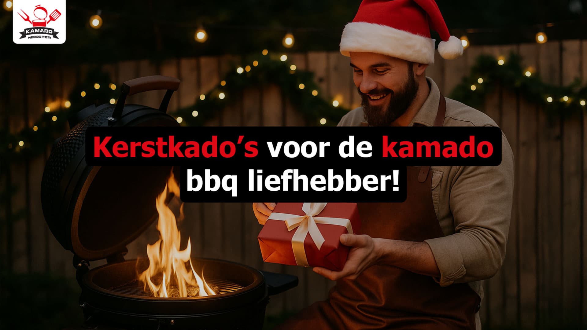 Kerstkado’s voor de kamado bbq liefhebber — de ultieme cadeaugids!