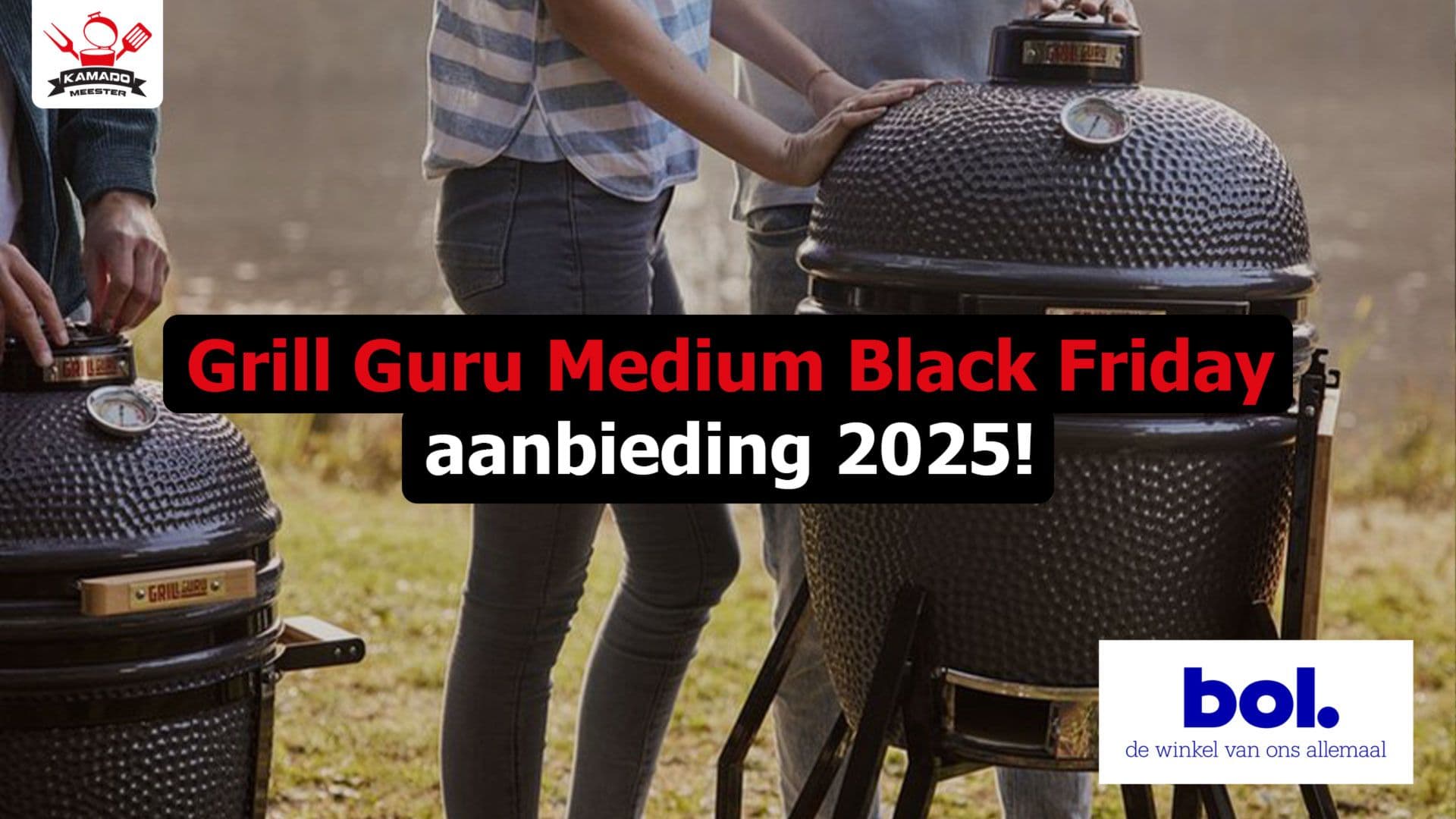 Grill Guru Kamado Medium Black Friday deal die je niet mag missen!